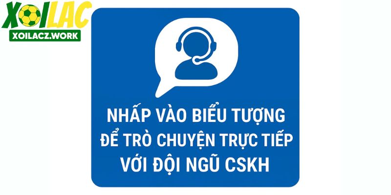 Nhấp vào biểu tượng để trò chuyện trực tiếp với đội ngũ CSKH Nhấp vào biểu tượng để trò chuyện trực tiếp với đội ngũ CSKH